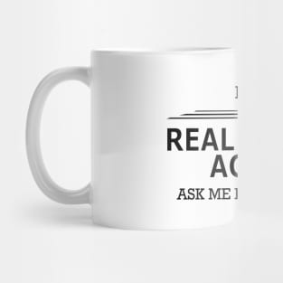 Real Estate Agent - I'm Real Estate Agent ask me for my card Mug